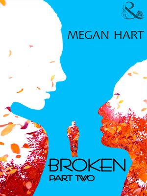 cover image of Broken: Part Two